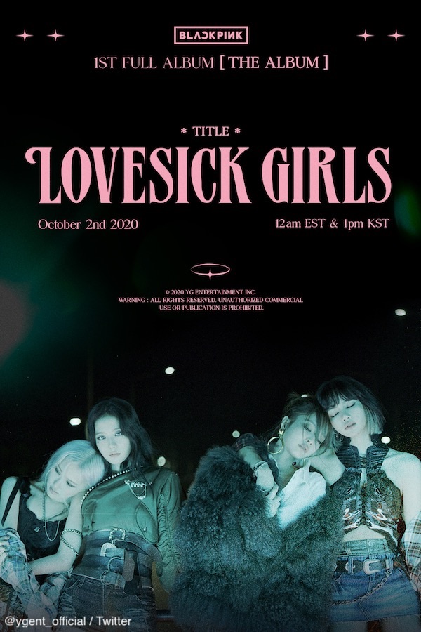 BLACKPINK 1stフルアルバム「THE ALBUM」タイトル曲「Lovesick Girls」ティーザーポスター