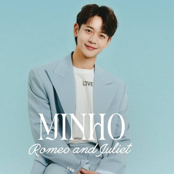 MINHO「Romeo and Juliet」