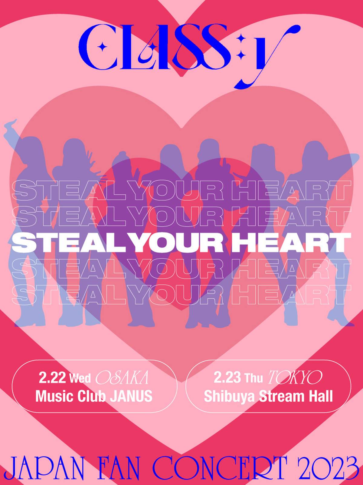「CLASS:y JAPAN FAN CONCERT 2023 “STEAL YOUR HEART”」