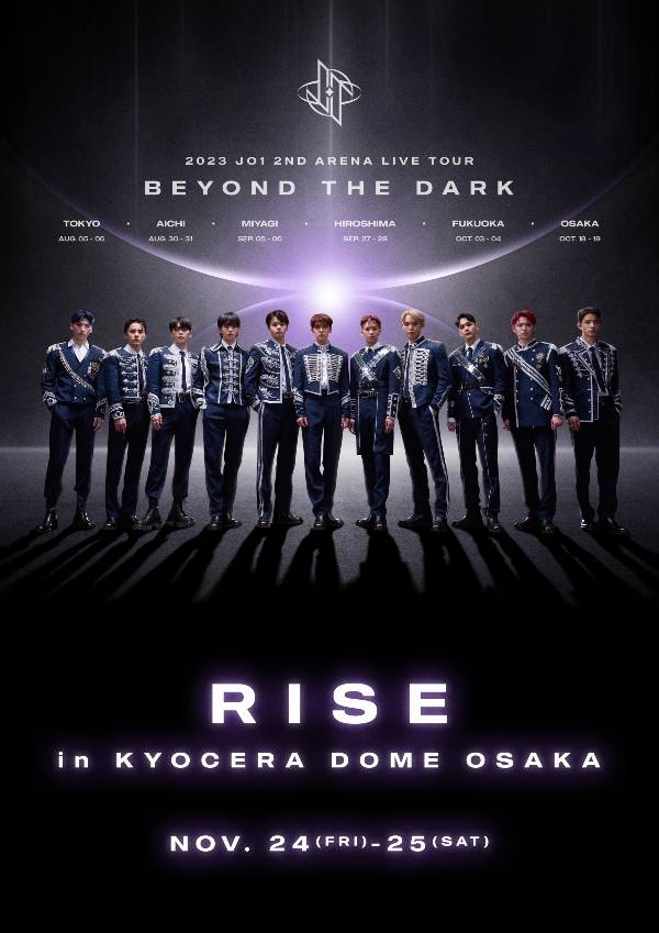 「2023 JO1 2ND ARENA LIVE TOUR‘BEYOND THE DARK:RISE in KYOCERA DOME OSAKA‘」