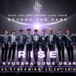 『2023 JO1 2ND ARENA LIVE TOUR 'BEYOND THE DARK:RISE in KYOCERA DOME OSAKA'』
