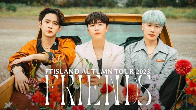 FTISLAND AUTUMN TOUR 2023 〜F-R-I-E-N-DS〜